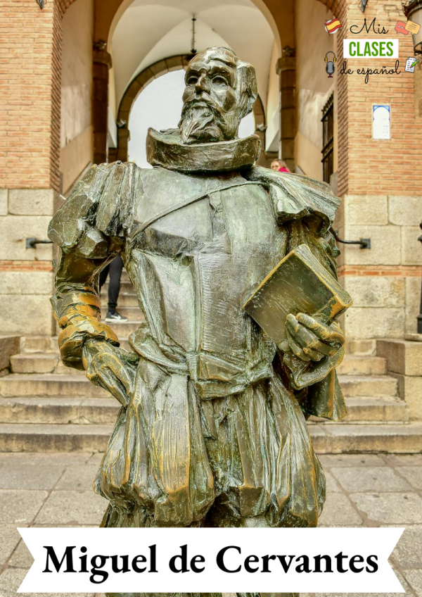 Miguel de Cervantes y Don Quijote