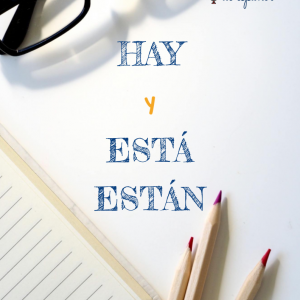 Hay / está -están